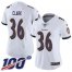Nike Baltimore Ravens #36 Chuck Clark White Womens Stitched NFL 100th Season Vapor Untouchable Limited Jersey
